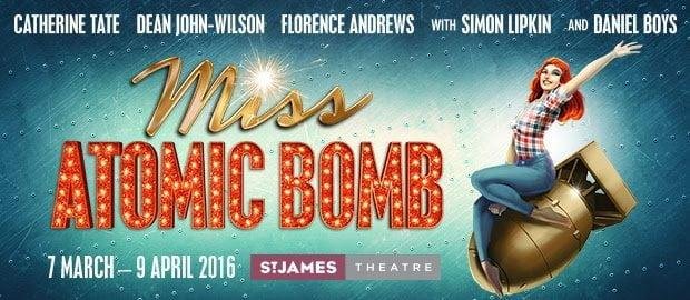 miss atomic bomb west end show